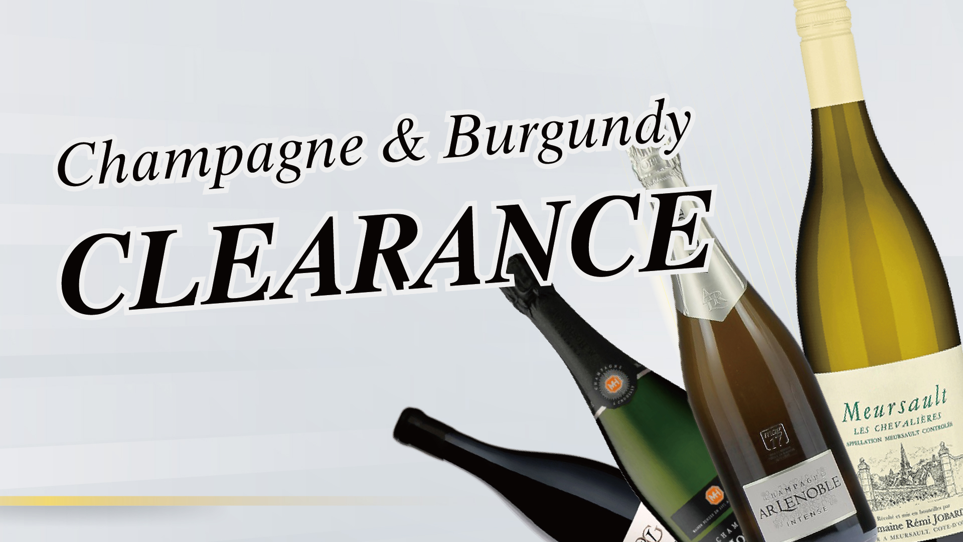 Champagne & Burgundy Clearance banner.jpg | 699kb | 1920x1080